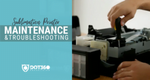 Sublimation Printer Maintenance and Troubleshooting: Your Comprehensive Guide
